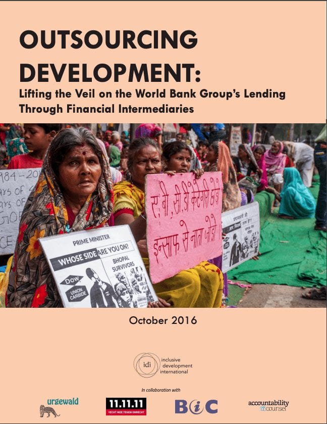 OUTSOURCING DEVELOPMENT- Lifting the Veil on the World Bank Group’s Lending Through Financial Intermediaries